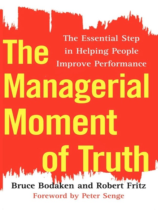 Title details for The Managerial Moment of Truth by Bruce Bodaken - Wait list